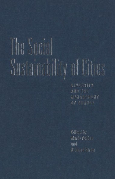 The Social Sustainability of Cities: Diversity and the Management of Change