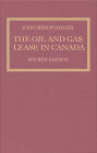 The Oil and Gas Lease in Canada / Edition 1