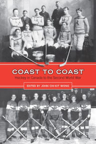 Coast to Coast: Hockey in Canada to the Second World War / Edition 1