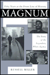 Magnum: Fifty Years at the Front Line of History