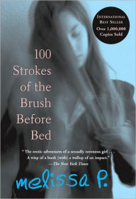Title: 100 Strokes of the Brush Before Bed, Author: Melissa P.