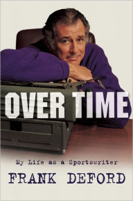 Over Time: My Life As a Sportswriter