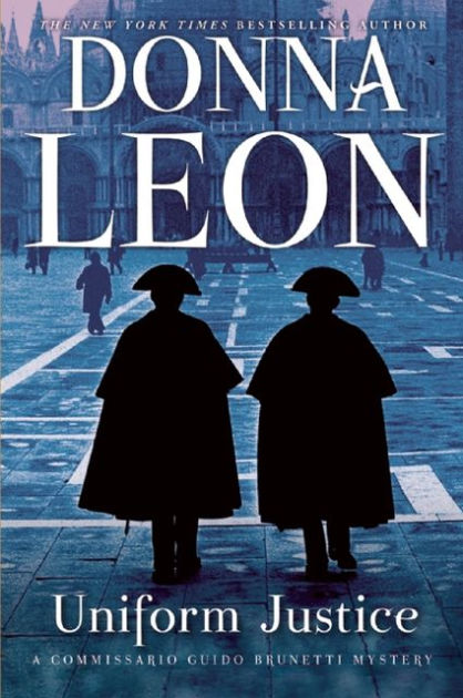 Uniform Justice Guido Brunetti Series 12 By Donna Leon Paperback Barnes Noble