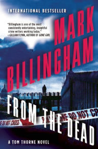 Title: From the Dead (Tom Thorne Series #9), Author: Mark Billingham