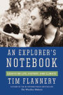 An Explorer's Notebook: Essays on Life, History, and Climate