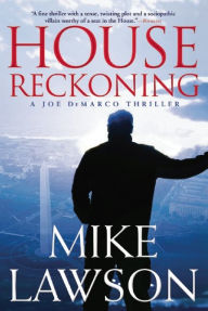 Title: House Reckoning (Joe DeMarco Series #9), Author: Mike Lawson