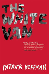 Title: The White Van, Author: Patrick Hoffman