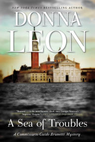 Title: A Sea of Troubles (Guido Brunetti Series #10), Author: Donna Leon