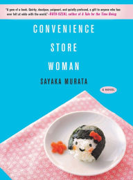 Audio textbooks download Convenience Store Woman by Sayaka Murata, Ginny Tapley Takemori (English literature) DJVU RTF PDB