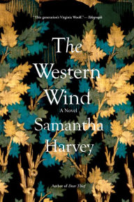 Free ebook pdb download The Western Wind 9780802147721 MOBI by Samantha Harvey (English literature)