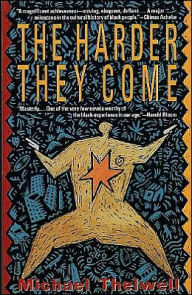 Title: The Harder They Come, Author: Michael Thelwell