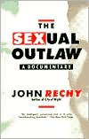 Title: Sexual Outlaw: A Documentary, Author: John Rechy