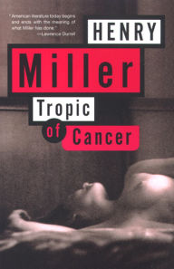 Title: Tropic of Cancer, Author: Henry Miller