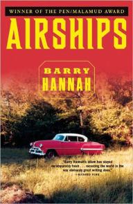 Title: Airships, Author: Barry Hannah