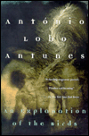 Title: An Explanation of the Birds, Author: Antonio Lobo Antunes