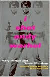 I Shot Andy Warhol: Includes Valerie Solanas's SCUM Manifesto