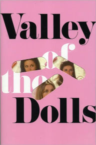 Title: Valley of the Dolls, Author: Jacqueline Susann