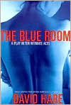 Title: The Blue Room, Author: David Hare