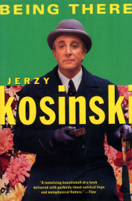 Title: Being There, Author: Jerzy Kosinski