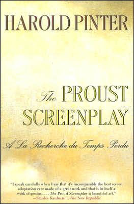 The Proust Screenplay: A la Recherche du Temps Perdu