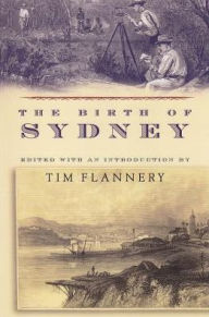 Title: The Birth of Sydney, Author: Tim Flannery