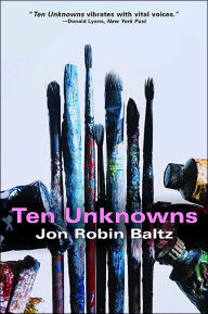 Title: Ten Unknowns, Author: Jon Robin Baitz