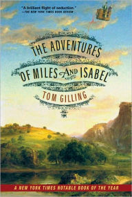 Title: The Adventures of Miles and Isabel, Author: Tom Gilling