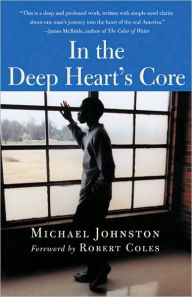 Title: In the Deep Heart's Core, Author: Michael Johnston