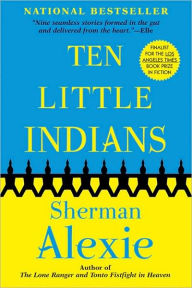 Title: Ten Little Indians, Author: Sherman Alexie