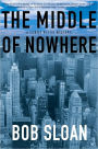 Middle of Nowhere: A Lenny Bliss Mystery