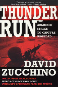 Thunder Run: The Armored Strike to Capture Baghdad