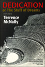Dedication or the Stuff of Dreams: A New Play
