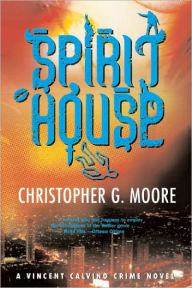 Title: Spirit House (Vincent Calvino Series #1), Author: Christopher G. Moore