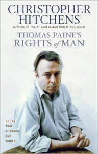 Title: Thomas Paine's Rights of Man, Author: Christopher Hitchens