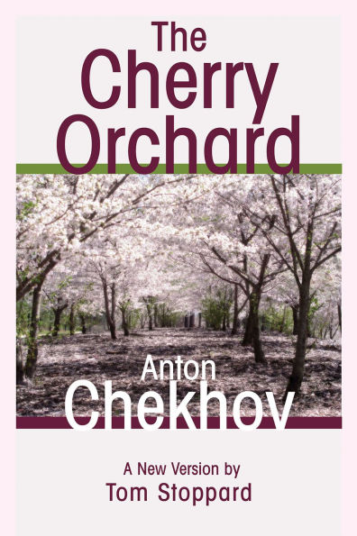 The Cherry Orchard (Stoppard Translation)