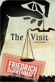 Title: The Visit, Author: Friedrich Dürrenmatt