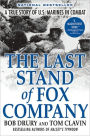 The Last Stand of Fox Company: A True Story of U.S. Marines in Combat