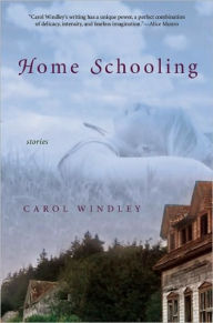 Title: Home Schooling: Stories, Author: Carol Windley