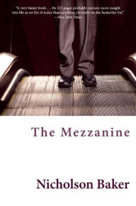Title: The Mezzanine, Author: Nicholson Baker