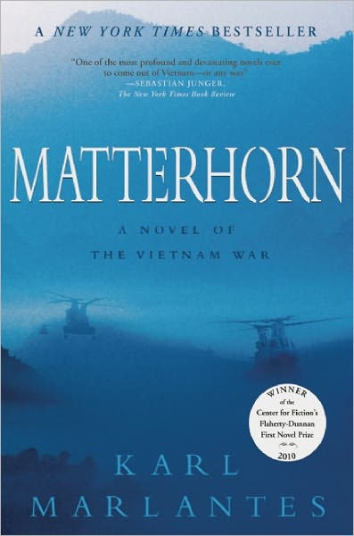 Matterhorn: A Novel of the Vietnam War by Karl Marlantes