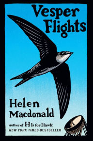 Title: Vesper Flights, Author: Helen Macdonald