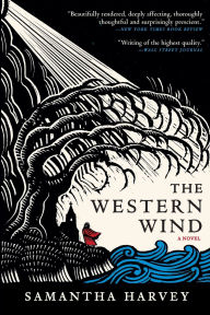 Title: The Western Wind, Author: Samantha Harvey