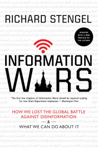 Free books for download on ipad Information Wars: How We Lost the Global Battle Against Disinformation and What We Can Do About It 9780802147981 by Richard Stengel