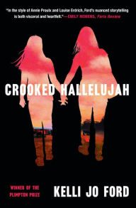 Title: Crooked Hallelujah, Author: Kelli Jo Ford