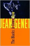 Title: Blacks: A Clown Show, Author: Jean Genet