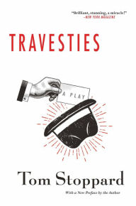 Title: Travesties, Author: Tom Stoppard
