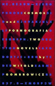 Title: Cosmos and Pornografia: Two Novels, Author: Witold Gombrowicz