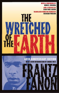 Title: The Wretched of the Earth, Author: Frantz Fanon