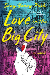 Title: Love in the Big City, Author: Sang Young Park