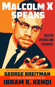 Malcolm X Speaks: Selected Speeches and Statements